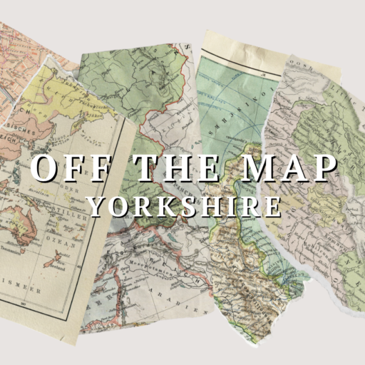 Off the Map, Yorkshire